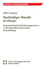 ISBN 9783832902025: Nachhaltiger Wandel im Kloster - Organisationale Veränderungsprozesse in der Benediktinerinnenabtei Burg Dinklage