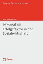 Personal als Erfolgsfaktor in der Sozialwirtschaft