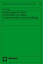 ISBN 9783832913373: Auswirkungen der FFH-RL auf Vorhaben zum Abbau von Bodenschätzen nach dem BBergG