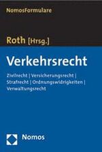 ISBN 9783832920319: Verkehrsrecht : Zivilrecht, Versicherungsrecht, Strafrecht, Ordnungswidrigkeiten, Verwaltungsrecht - Formularbuch mit CD-ROM.