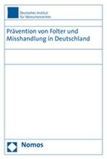 ISBN 9783832922696: Prävention von Folter und Misshandlung in Deutschland