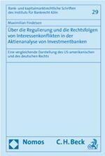 ISBN 9783832925024: Über die Regulierung und die Rechtsfolgen von Interessenkonflikten in der Aktienanalyse von Investmentbanken - Eine vergleichende Darstellung des US-amerikanischen und des deutschen Rechts