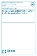 ISBN 9783832925482: Perspektiven ostdeutscher Länder in der Europäischen Union