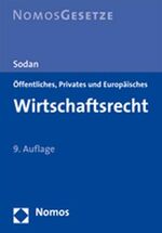 Öffentliches, Privates und Europäisches Wirtschaftsrecht – Rechtsstand: 3. August 2007