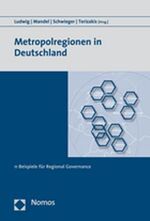 Metropolregionen in Deutschland – 11 Beispiele für Regional Governance