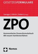 Zivilprozessordnung - Kommentiertes Prozessformularbuch