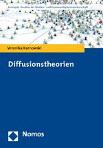 ISBN 9783832942694: Diffusionstheorien (Konzepte. Ansatze Der Medien- Und Kommunikationswissenschaft)