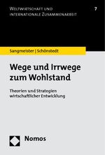 ISBN 9783832950033: Wege und Irrwege zum Wohlstand – Theorien und Strategien wirtschaftlicher Entwicklung