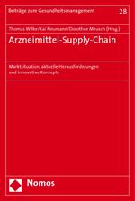 ISBN 9783832951221: Arzneimittel-Supply-Chain - Marktsituation, aktuelle Herausforderungen und innovative Konzepte