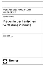 ISBN 9783832954925: Frauen in der iranischen Verfassungsordnung – VRÜ, Beiheft 24