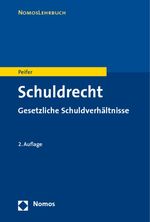 Schuldrecht - Gesetzliche Schuldverhältnisse