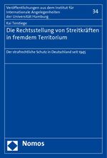 ISBN 9783832955427: Die Rechtsstellung von Streitkräften in fremdem Territorium - Der strafrechtliche Schutz in Deutschland seit 1945