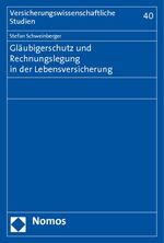 ISBN 9783832957285: Gläubigerschutz und Rechnungslegung in der Lebensversicherung