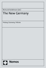 ISBN 9783832960544: The New Germany - History, Economy, Policies