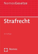 ISBN 9783832967802: Strafrecht - Nomos Gesetze, Rechtsstand: 19. August 2011