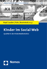 ISBN 9783832968304: Kinder im Social Web – Qualität in der KinderMedienKultur