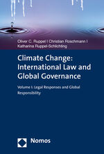 ISBN 9783832977979: Climate Change: International Law and Global Governance - Volume I: Legal Responses and Global Responsibility