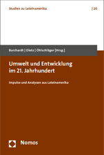 ISBN 9783832979775: Umwelt und Entwicklung im 21. Jahrhundert - Impulse und Analysen aus Lateinamerika