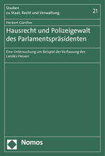 ISBN 9783832979812: Hausrecht und Polizeigewalt des Parlamentspräsidenten