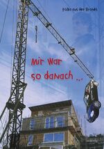 ISBN 9783833006999: Mir war so danach..