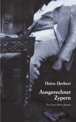 ISBN 9783833008351: Ausgerechnet Zypern - Ein Harry Bieber Roman