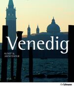 ISBN 9783833163401: Venedig - Kunst & Architektur