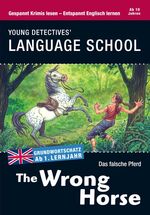 ISBN 9783833197314: Young Detectives´ Language School - The Wrong Horse - Sprachen lernen mit Krimis