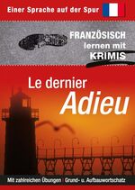 ISBN 9783833197321: Le dernier Adieu - Sprachen lernen mit Krimis