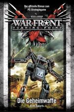 ISBN 9783833214639: War Front: Band 1. Die Geheimwaffe: Roman