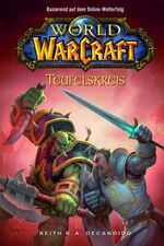 ISBN 9783833214653: World of Warcraft - Teufelskreis