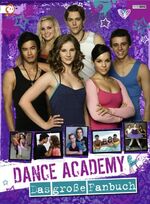 ISBN 9783833224065: Dance Academy Fanbuch : Das große Fanbuch