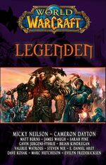 ISBN 9783833226168: World of Warcraft: Legenden - Kurzgeschichten aus dem WoW-Universum