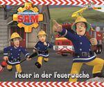 ISBN 9783833229374: Feuerwehrmann Sam Geschichtenbuch - Bd. 7: Feuer in der Feuerwache