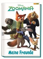 ISBN 9783833233722: Disney Zoomania: Meine Freunde