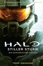 ISBN 9783833242656: Halo: Stiller Sturm - Ein Master-Chief-Roman – Basierend auf dem Videogame-Bestseller