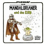 ISBN 9783833244988: Star Wars: Der Mandalorianer und das Kind