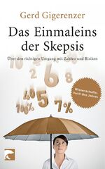 ISBN 9783833300417: Das Einmaleins der Skepsis. Über den richtigen Umgang mit Zahlen und Risiken.