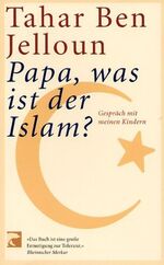 ISBN 9783833300509: Papa, was ist der Islam? - Gespräche mit meinen Kindern