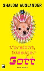 ISBN 9783833304590: Vorsicht, bissiger Gott - Fiese Storys