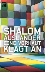Shalom Auslander: Eine Vorhaut klagt an Shalom Auslander: Eine Vorhaut klagt an
