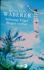 ISBN 9783833308390: Seltsame Vögel fliegen vorbei