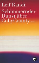 ISBN 9783833308543: Schimmernder Dunst über CobyCounty : Roman