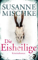 ISBN 9783833310515: Die Eisheilige