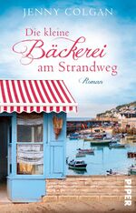 ISBN 9783833310539: Die kleine Bäckerei am Strandweg - Roman | Romantisch-humorvoller Frauenroman mit leckeren Rezepten