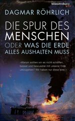 ISBN 9783833350702: Die Spur des Menschen. Zustand: wie Neuware