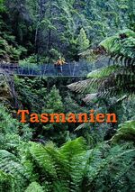 ISBN 9783833404641: Tasmanien - Reiseführer einer einzigartigen Insel