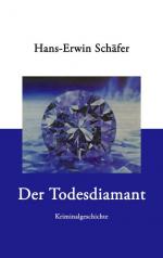 ISBN 9783833409394: Der Todesdiamant - Kriminalgeschichte