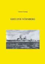 ISBN 9783833409950: Kreuzer Nürnberg - Kreuzer Nürnberg I, II und III sowie Admiral Makarow (ex Nürnberg)