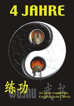 ISBN 9783833416569: 4 Jahre - Training in China