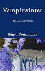 ISBN 9783833420832: Vampirwinter - Phantastischer Roman